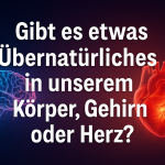 Übernatürliche Kräfte im Körper